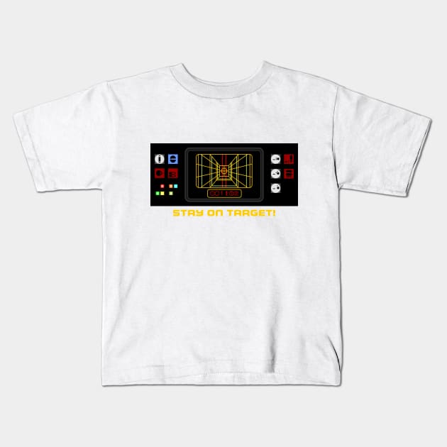 STAY ON TARGET! Kids T-Shirt by Blade Runner Thoughts